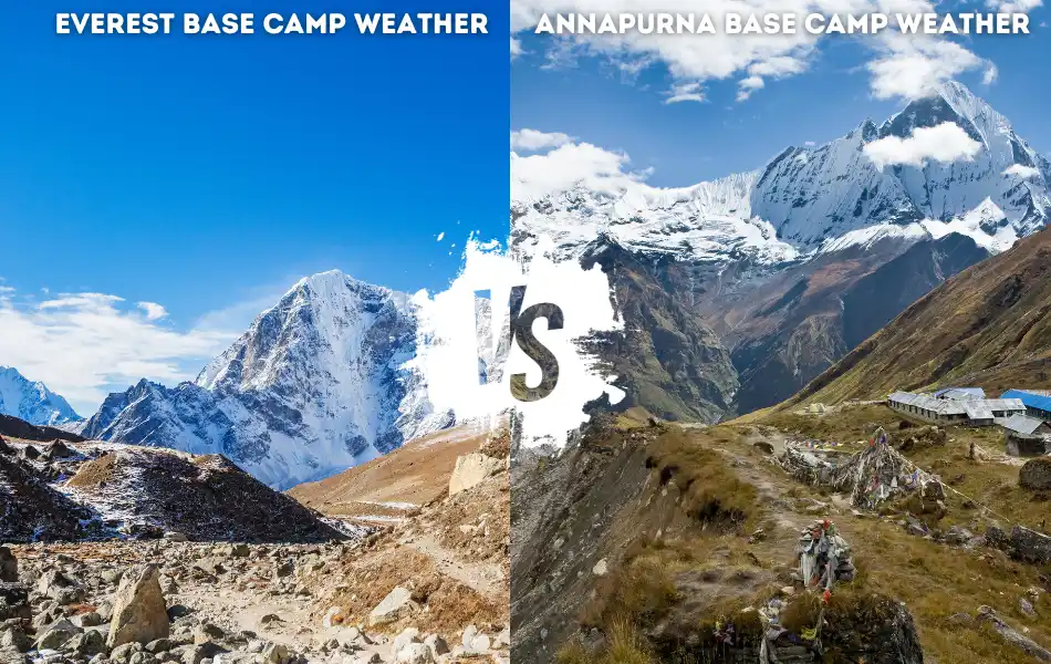 Everest Base Camp Trek vs Annapurna Base Camp Trek weather
